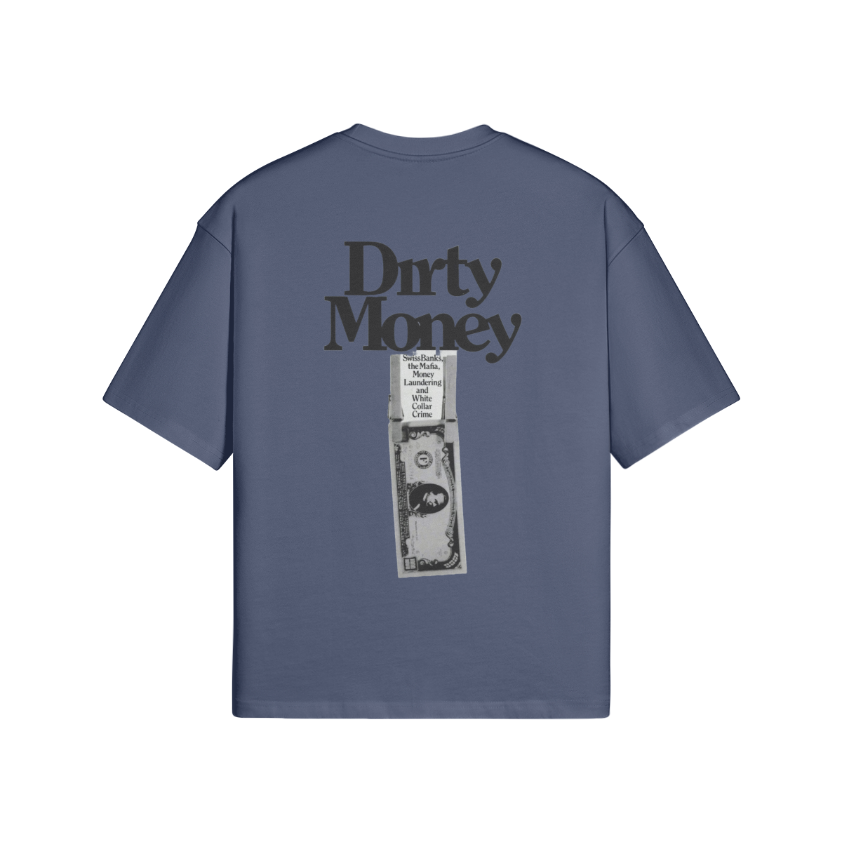 Dirty Money T-Shirt-3