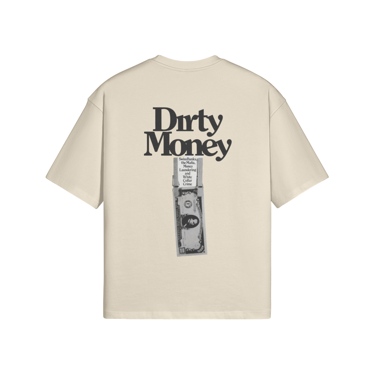 Dirty Money T-Shirt