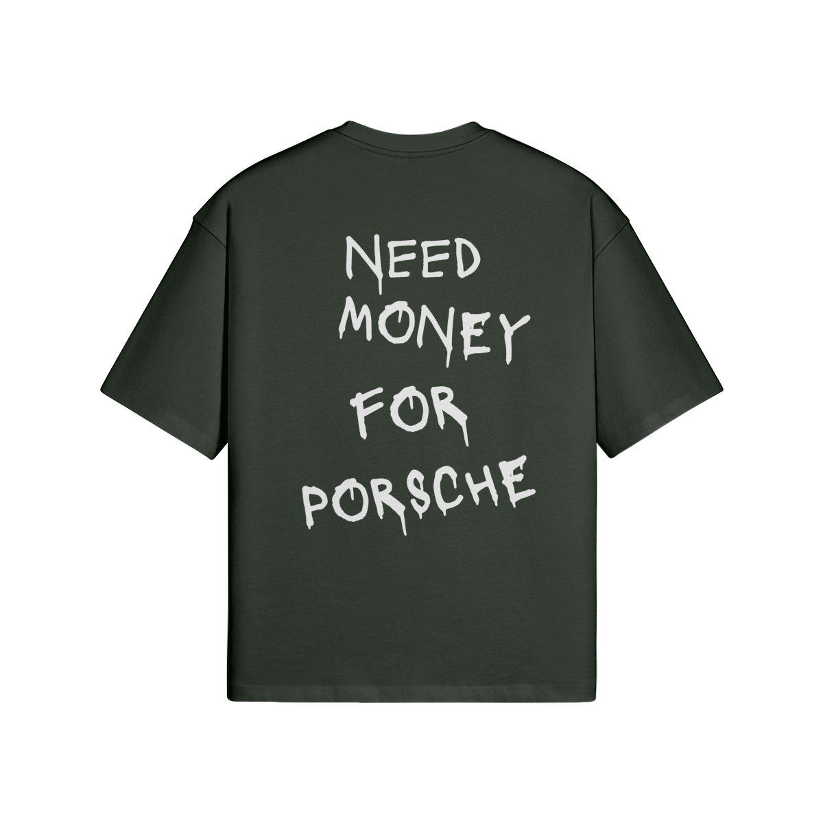 Need Money For Porsche 2.0 T-Shirt-5